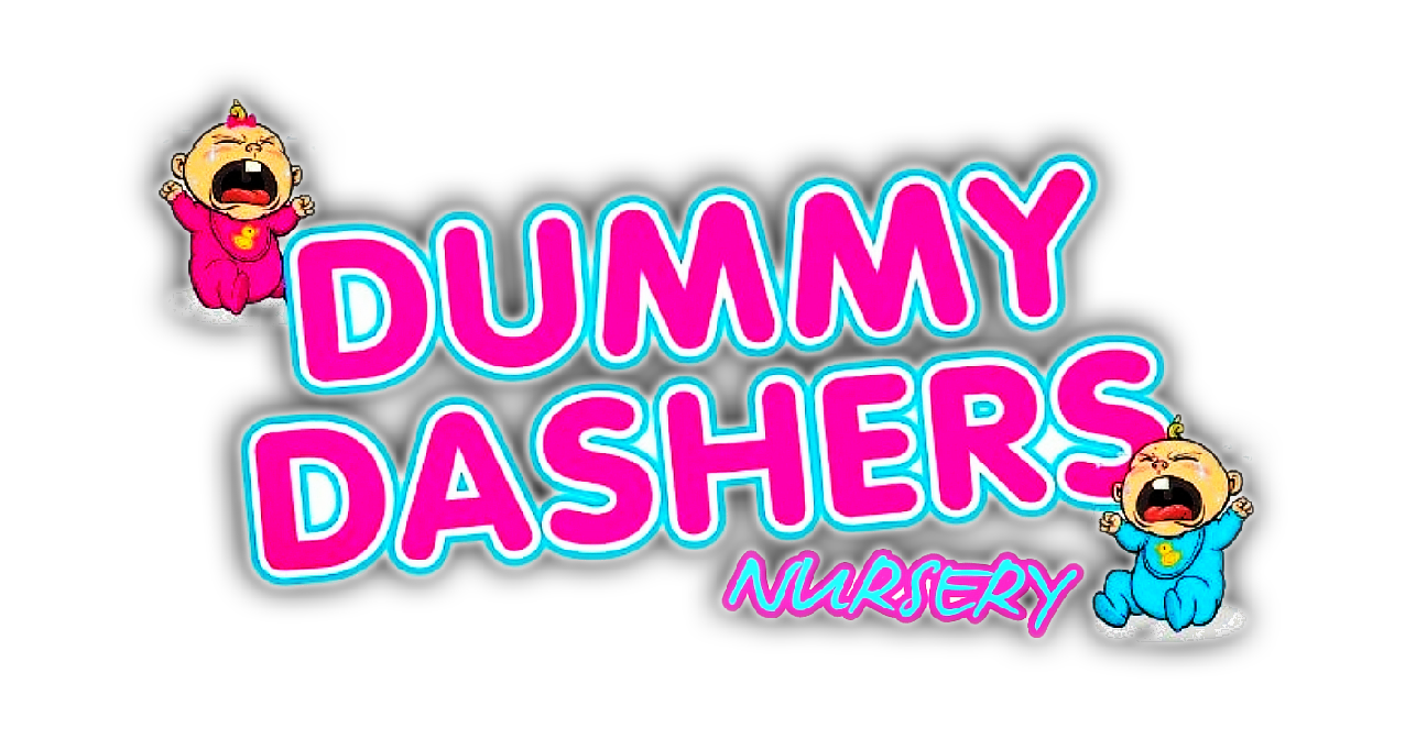 DUMMY DASHERS NURSERY