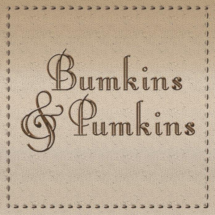 BUMKINS & PUMKINS