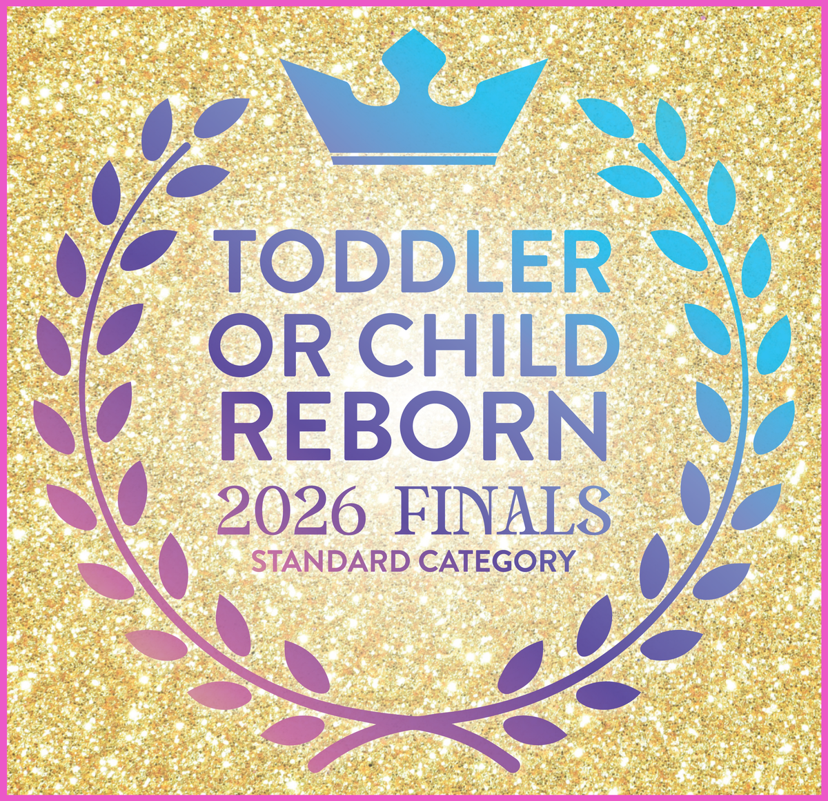 Toddler/Child Reborn Entry - 2026 FINALS