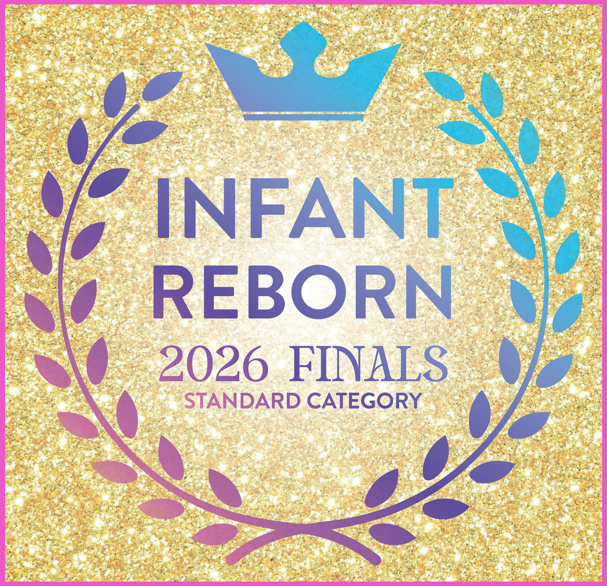 Infant Reborn Entry - 2026 FINALS